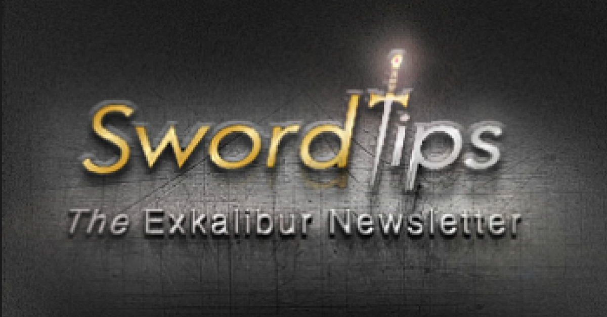 Sword Tips The Exkalibur Newsletter
