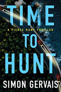 Read more about the article Time to Hunt by Simon Gervais … and more